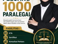 Paralegal Bukan Advokat, Namun Diakui dalam Pendampingan Hukum Non Litigasi